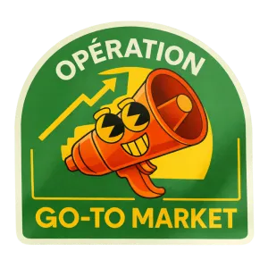 OPÉRATION
GO-TO MARKET